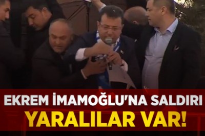Ekrem İmamoğlu’na saldırı, yaralılar var!